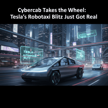 Cybercab Takes the Wheel: Tesla's Robotaxi Blitz Just Got Real - acetesla